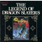 THE LEGEND OF DRAGON SLAYERS