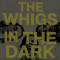 In the Dark