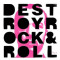 Destroy Rock & Roll