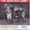The Beautiful Game