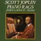 Scott Joplin: Piano Rags