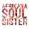 Afrikana Soul Sister