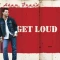 Get Loud