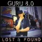 Guru 8.0: Lost & Found