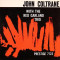 John Coltrane with the Red Garland Trio