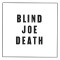 Blind Joe Death