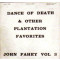 The Dance of Death & Other Plantation Favorites