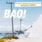 BAO!
