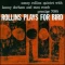 Rollins Plays for Bird
