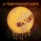 Le temps nous est comté