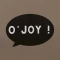 O’JOY!