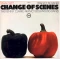 Change of Scenes