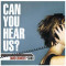 Can You Hear Us?